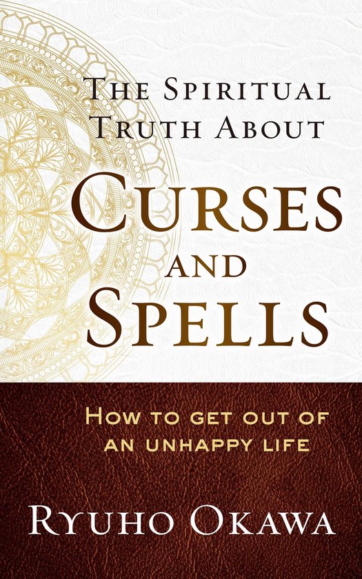 The Spiritual Truth About Curses and Spells - cover