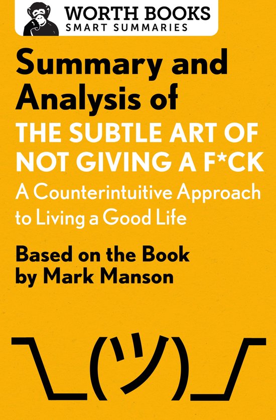 Smart Summaries - Summary and Analysis of The Subtle Art of  ... - cover