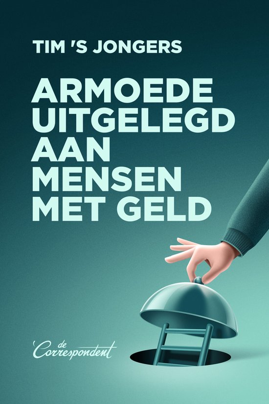 Armoede uitgelegd aan mensen met geld - cover