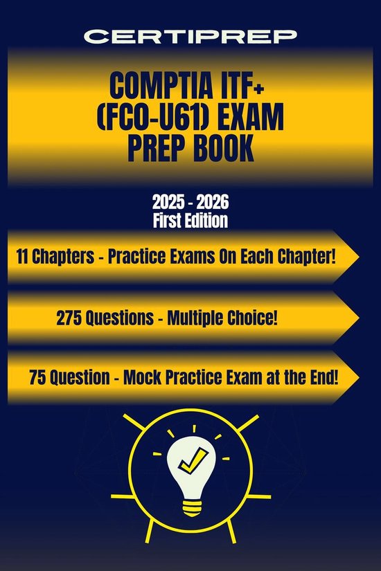 CertiPrep – CompTIA ITF+ (FC0-U61) Exam Prep Book 2025–2026 (ebook ...
