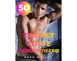 Tot Het Einde Gedomineerd