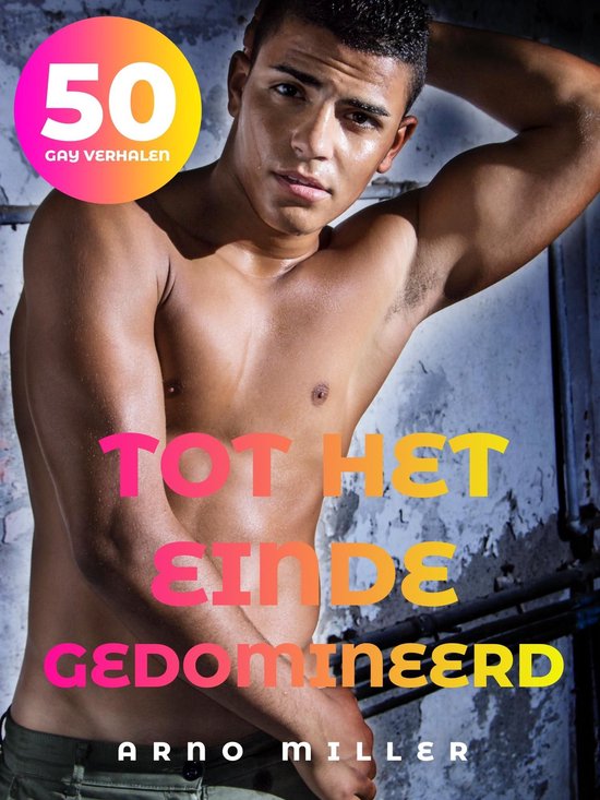 Tot Het Einde Gedomineerd