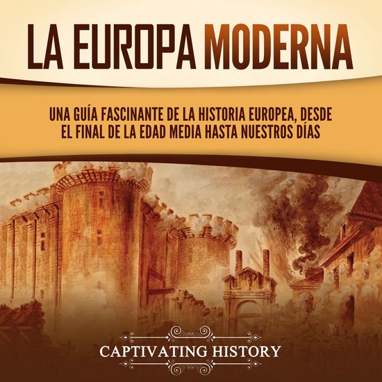 La Europa Moderna: Una guía fascinante de la historia europ ... - cover