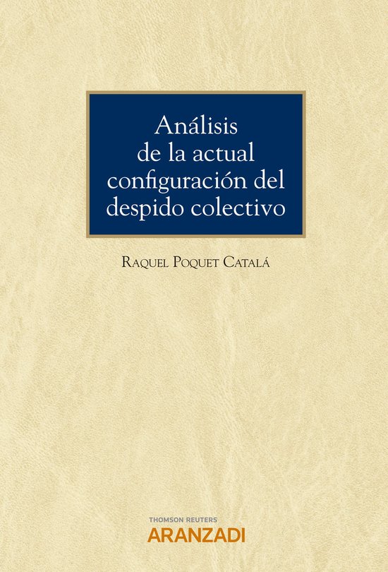 Análisis de la actual configuración del despido colectivo - cover