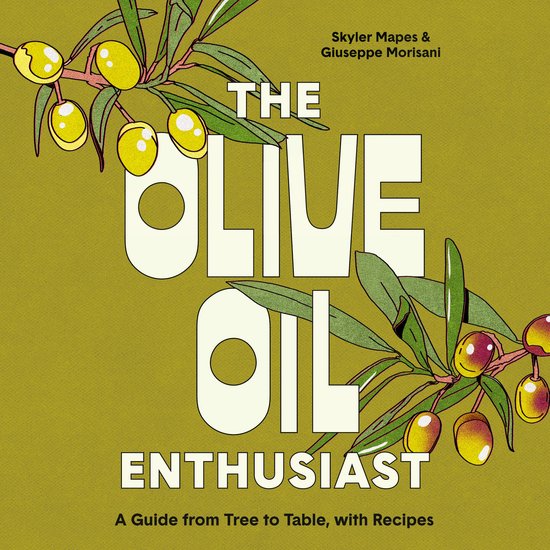 The Olive Oil Enthusiast - cover