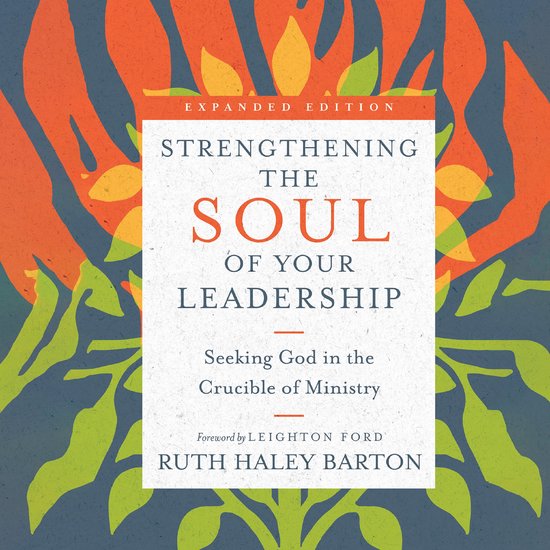 Strengthening the Soul of Your Leadership - cover