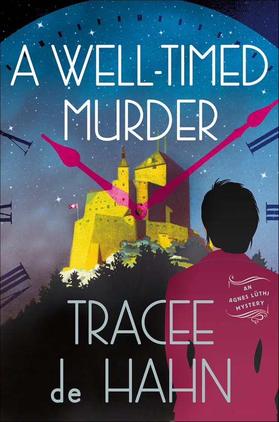 Agnes Luthi Mysteries 2 - A Well-Timed Murder - cover