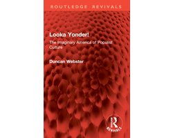 Routledge Revivals- Looka Yonder!