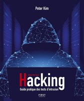 Hacking - Guide pratique des tests d'intrusion