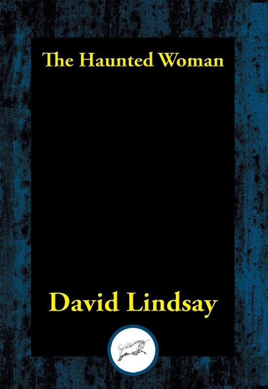 Couverture de livre avec le titre 'The Haunted Woman' et l'auteur 'David Lindsay' sur fond noir avec un cadre bleu et noir froissé.