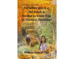 Fás Saibhir agus tú ag Dul isteach sa Domhan na hAoise Órga (le Tráchtairí Meditation)