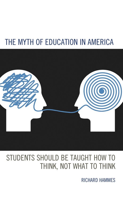 The Myth of Education in America - cover