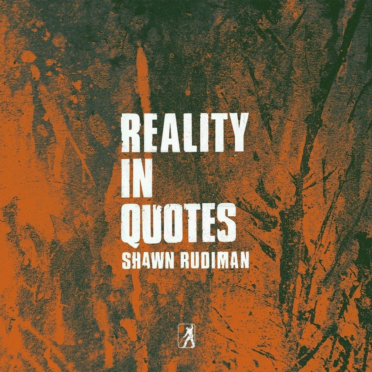 Shawn Rudiman - Reality In Quotes (2 LP)