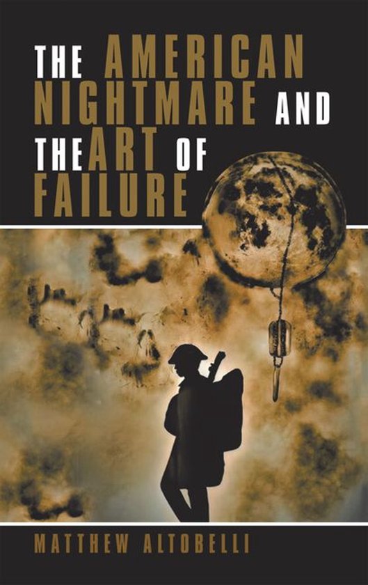 The American Nightmare and the Art of Failure - cover
