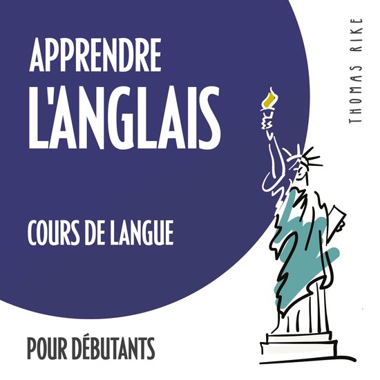 Apprendre l'anglais (cours de langue pour débutants) - cover