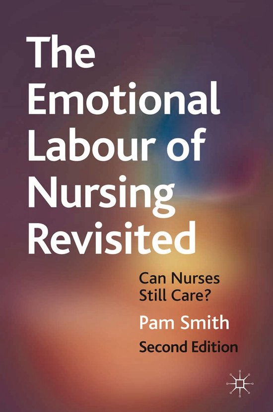 The Emotional Labour of Nursing Revisited - cover