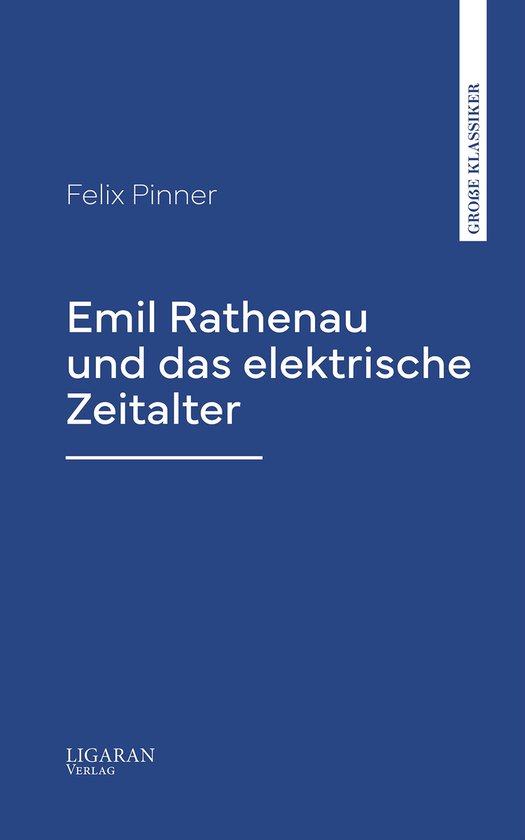 Emil Rathenau und das elektrische Zeitalter - cover
