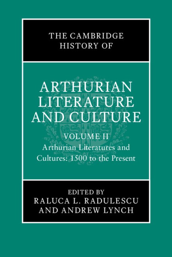 The Cambridge History of Arthurian Literature and Culture-Th ... - cover