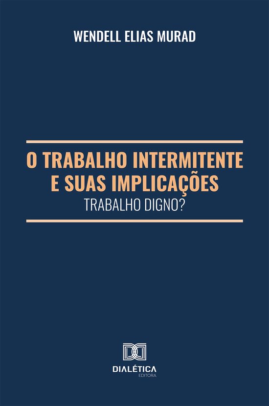 O Trabalho Intermitente e suas Implicações - cover