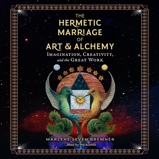 The Hermetic Marriage of Art and Alchemy - cover