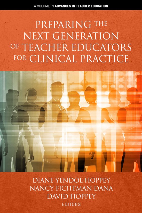 Advances in Teacher Education - Preparing the Next Generatio ... - cover