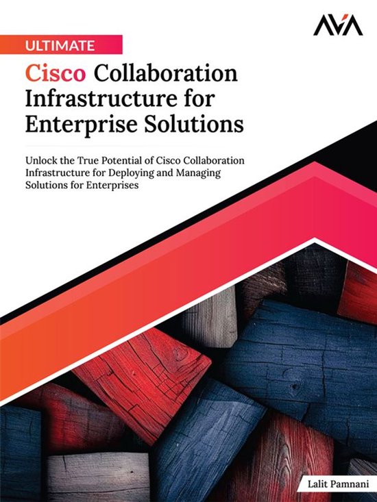 Ultimate Cisco Collaboration Infrastructure for Enterprise S ... - cover