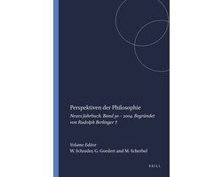 Perspektiven Der Philosophie: Neues Jahrbuch. Band 30 - 2004. BegrÃ¼ndet Von Rudolph Berlinger +