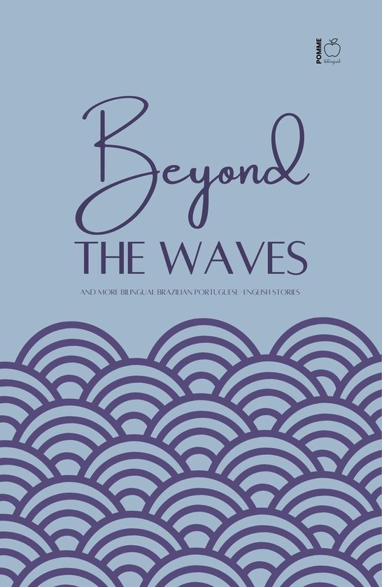 Beyond the Waves And More Bilingual Brazilian Portuguese-Eng ... - cover