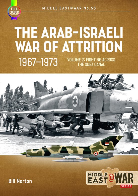 Middle East@War-The Arab-Israeli War of Attrition, 1967-1973 Volume 2