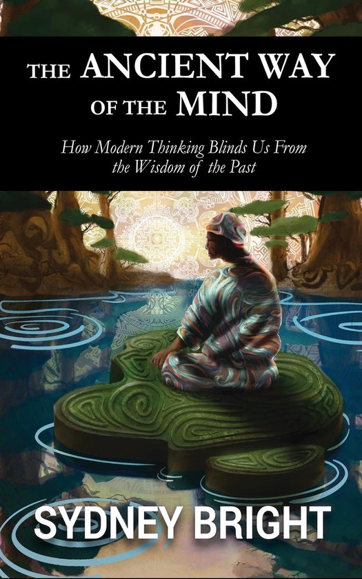 The Ancient Way of the Mind - cover