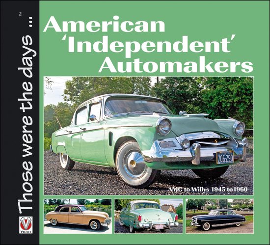 Those were the days . . . - American 'Independent' Automaker ... - cover