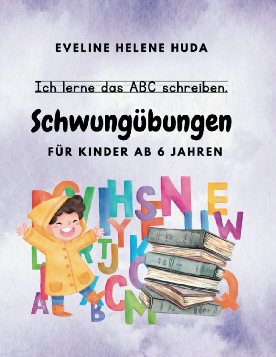ABC Schrijfboek - Oefeningen voor Letters Leren en Schrijven voor Kinderen vanaf 6 Jaar