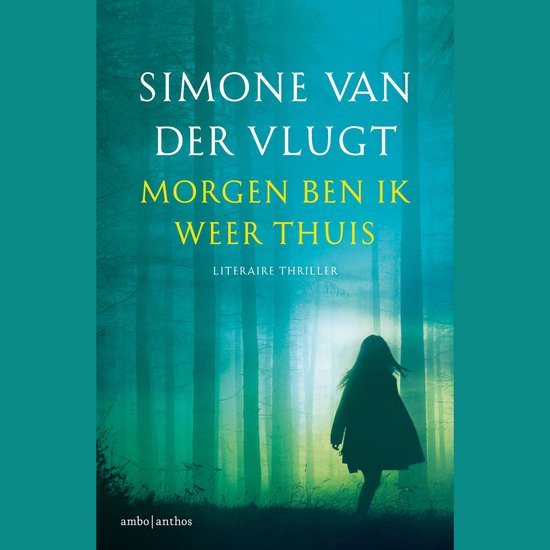 Morgen ben ik weer thuis - cover