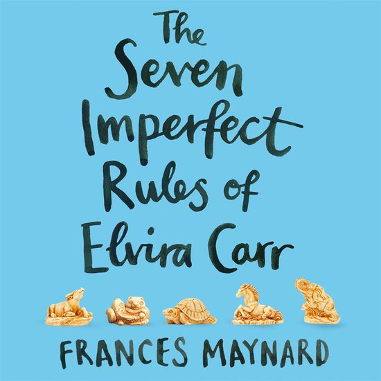 The Seven Imperfect Rules of Elvira Carr - cover