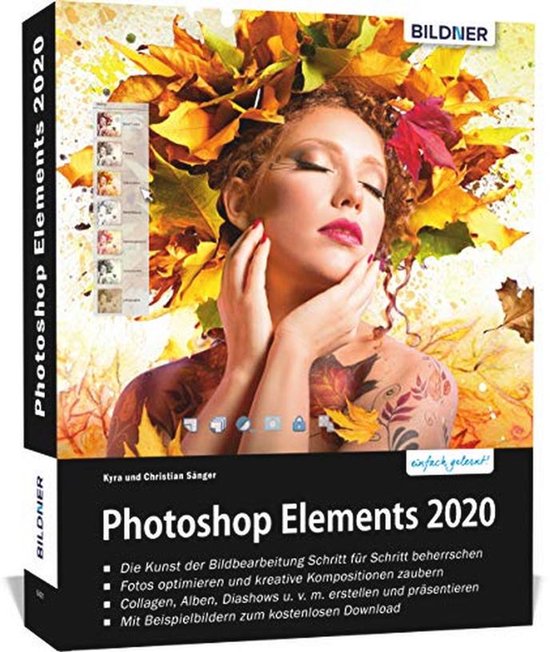 Comprehensive Guide to Image Editing with Photoshop Elements 2020 - Step-by-Step Instructions and Color Examples