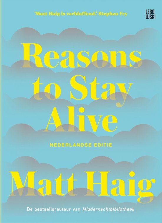 Livre 'Reasons to Stay Alive' par Matt Haig. Édition néerlandaise avec texte jaune sur fond bleu avec des nuages gris.