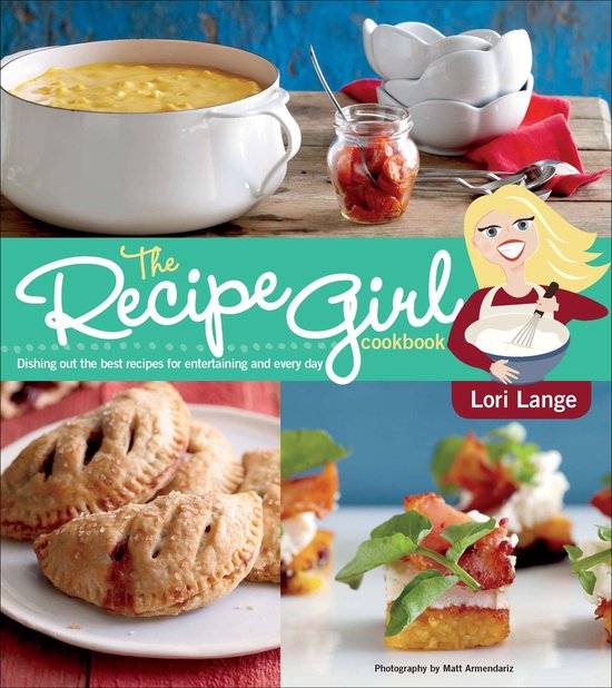 The Recipe Girl Cookbook - cover