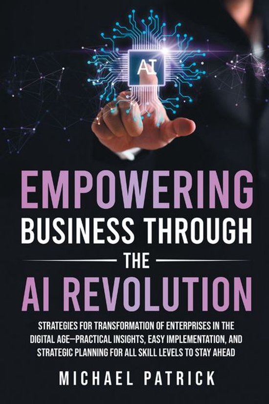 Empowering Business Through the AI Revolution - cover