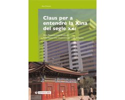 Claus per a entendre la Xina del segle XXI
