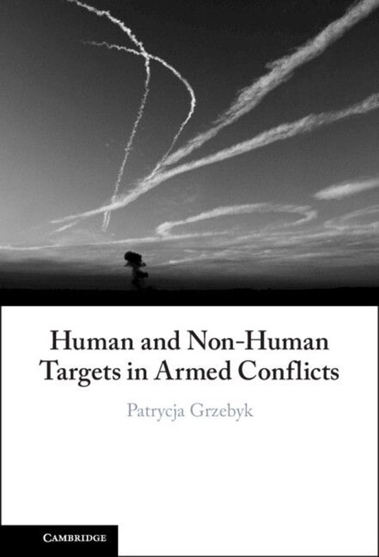 Human and Non-Human Targets in Armed Conflicts - cover