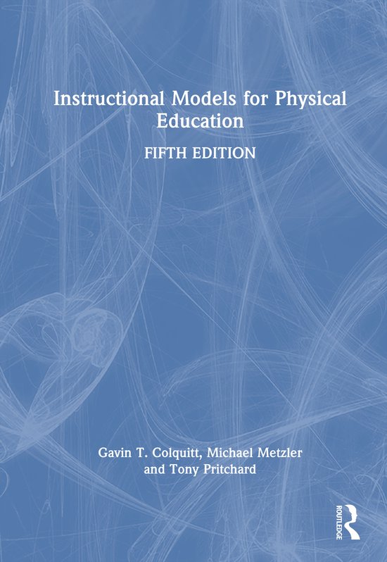Instructional Models for Physical Education, Gavin Colquitt ...