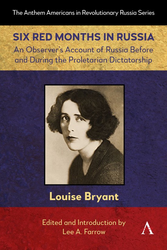 Anthem Americans in Revolutionary Russia 1 - Six Red Months  ... - cover