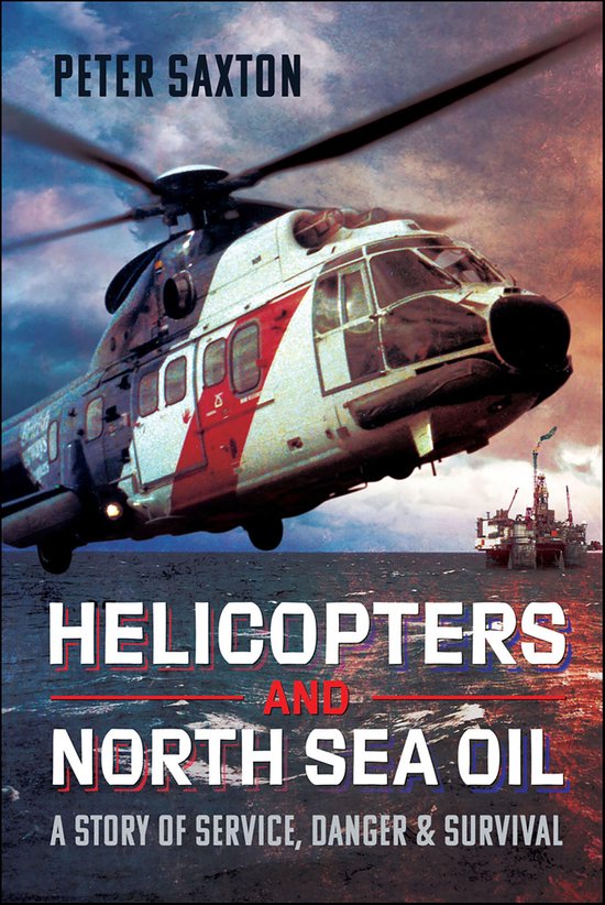 Helicopters and North Sea Oil - cover