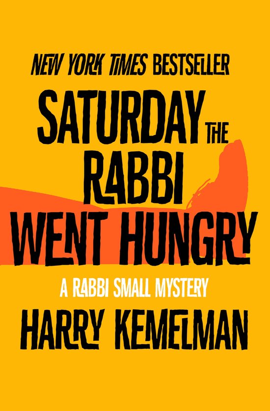 The Rabbi Small Mysteries 2 - Saturday the Rabbi Went Hungry - cover