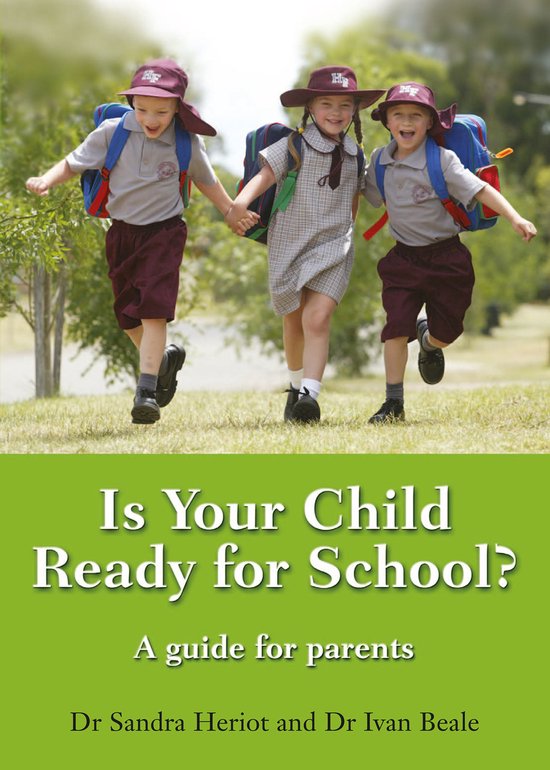Is Your Child Ready for School?, Dr. Ivan Beale 9780864316752