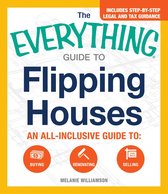 Everything Guide To Flipping Houses