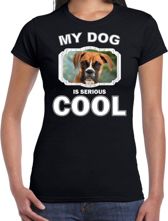 Boxer honden t-shirt my dog is serious cool zwart - dames - Boxer liefhebber cadeau shirt XL