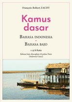 Série de lexiques Français - Indonésien / Badjo - Sangihe 10 - Kamus Dasar Bahasa Indonesia - Bahasa Bajo
