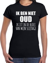 Verjaardag t-shirt ik ben niet oud - zwart - dames - cadeau shirt M