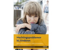 Kinderpsychologie in praktijk 7 -   Hechtingsproblemen bij kinderen